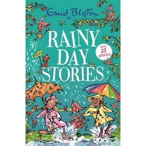 Rainy Day Stories -- Enid Blyton